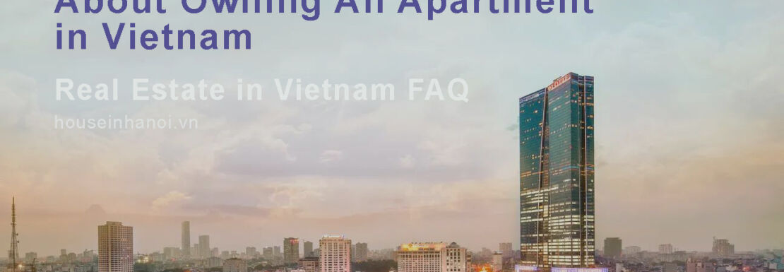 all you need to know about owning real estate in vietnam