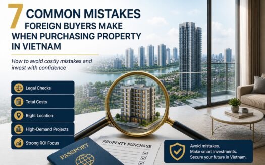 7 Costly Mistakes Foreigners Make When Buying Property in Vietnam
